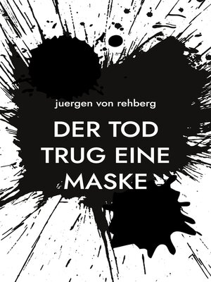 cover image of Der Tod trug eine Maske